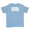 white van man funny Youth Tee
