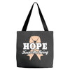 Hope Keeps Me Going Tote Bags