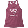 wine and tennis tee Racerback Tank