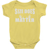 size does matter Baby Onesie
