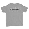 powered by caffeine funny t shirt red bull morning coffee Youth Tee
