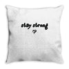 stay strong love heart Throw Pillow