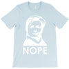 nope T-Shirt