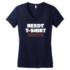 nerdy shirt Women's V-Neck T-Shirt