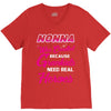 Nonna Was Created Because Need Real Heroes V-Neck Tee