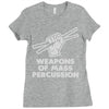 weapons of mass percussion Ladies Fitted T-Shirt