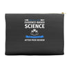 evidence based science! when do we want it. Accessory Pouches