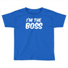 i'm the boss funny nerd Toddler T-shirt