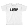 all about boo Toddler T-shirt