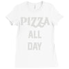 pizza all day Ladies Fitted T-Shirt