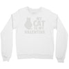my cat is my valentine Crewneck Sweatshirt