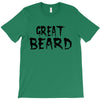 great beard T-Shirt