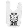 Never Underestimate Dog Rescuer Who Was Born April Baby Bibs