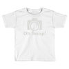 oh snap! Toddler T-shirt