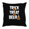 trick or treat or beer Throw Pillow