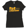 pac to the future Ladies Fitted T-Shirt