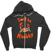 don't be krabby Zipper Hoodie