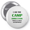 camp director Pin-back button