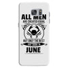 All Men Are Created Equal But Only the Best Are Born In June Samsung Galaxy S7