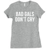bad girls dont cry halter top crop Ladies Fitted T-Shirt