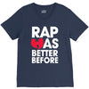 rap was better V-Neck Tee