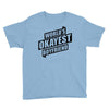 worlds okayest boyfriend Youth Tee