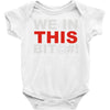 we in this bit&copy;#! Baby Onesie