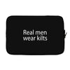 real men wear kilts Laptop sleeve