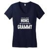 Only The Best Moms Get Promoted To Grammy Women's V-Neck T-Shirt