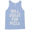 will squat for pizza Tank Top