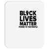 black lives matter! Mousepad