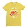 fight for the things you love pizza donuts Ladies Fitted T-Shirt