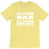 i'm a proud dad of a freaking awesome daughter T-Shirt