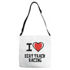 i love dirt track racing Adjustable Strap Totes