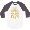 kings are born in 1970 3/4 Sleeve Shirt
