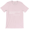 everything not saved will be lost t shirt T-Shirt