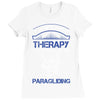 I Don't Need Therapy Just to Go Paragliding Ladies Fitted T-Shirt