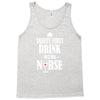 drink with a nurse Tank Top