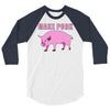 make pork trending 3/4 Sleeve Shirt