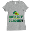 rock out with your guac out Ladies Fitted T-Shirt