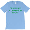 drink like T-Shirt