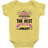 All Women Created Equal But The Best Born In January Baby Onesie