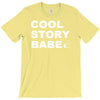 cool story bro T-Shirt