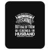 There Aren't  Many Things I Love More Than Fishing Mousepad