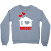 i love house music Crewneck Sweatshirt