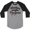 mother of dragons 3/4 Sleeve Shirt