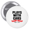 Plays With Cars Pin-back button