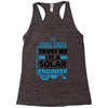 I Am An Engineer... Racerback Tank