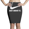 just shoot it Pencil Skirts