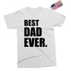 Best Dad Ever Exclusive T-shirt